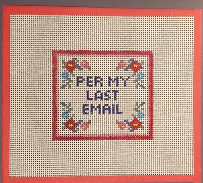 Needlepoint Subversive series Per my Last Email canvas