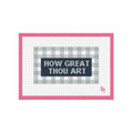 How Great Thou Art Needlepoint Canvas